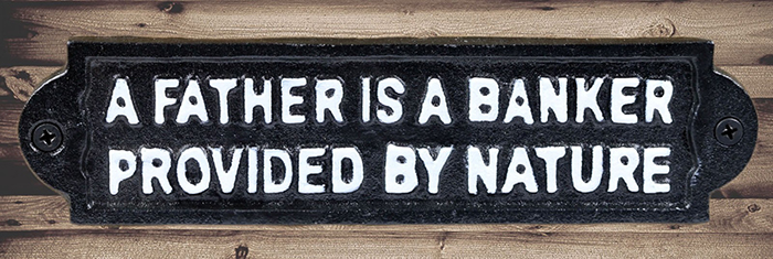 Cast Iron Sign Father Is Banker - Black With White Writing